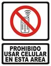 GS-327 SEÑALAMIENTO DE PROHIBIDO USAR CELULAR EN ESTA AREA